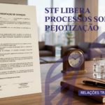 STF libera andamento de processos sobre pejotização: o que muda para empresas e trabalhadores